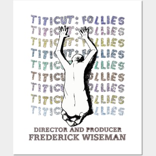 Frederick Wiseman'sTiticut Follies! Posters and Art